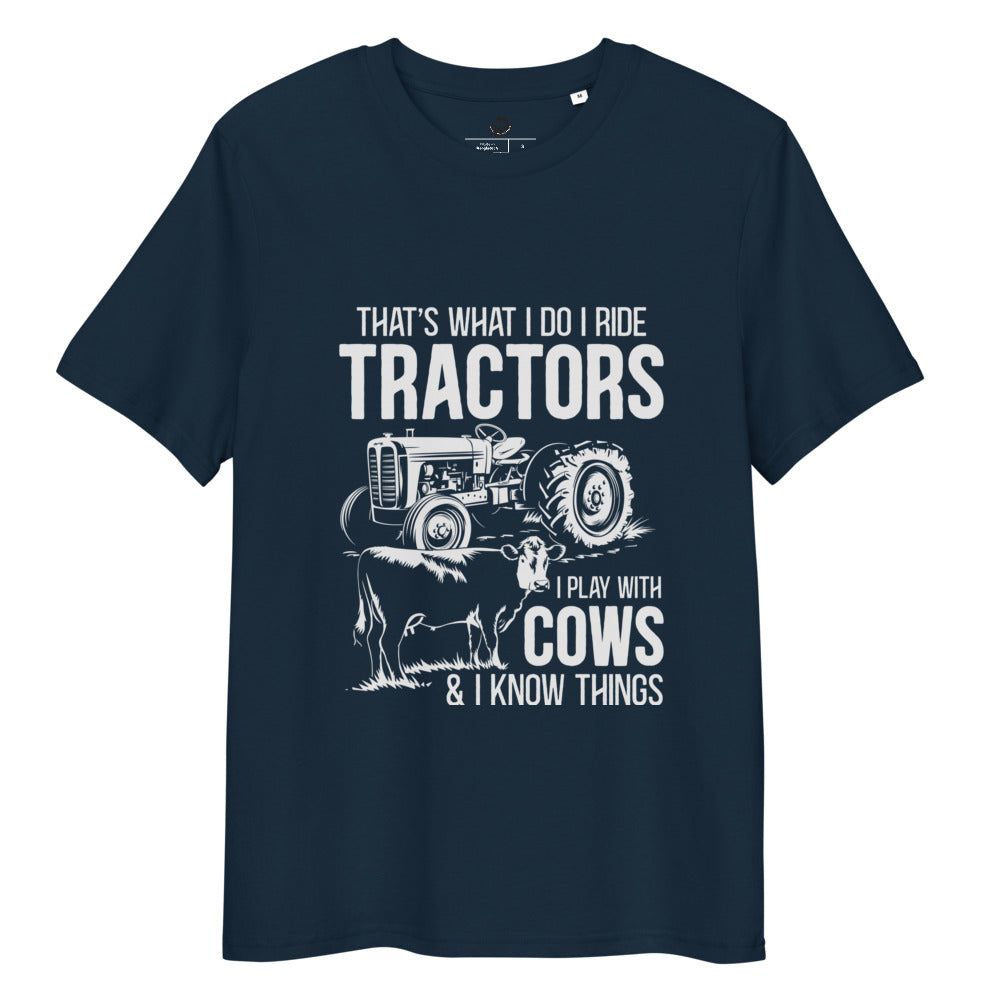 I Ride Tractors & Know Things