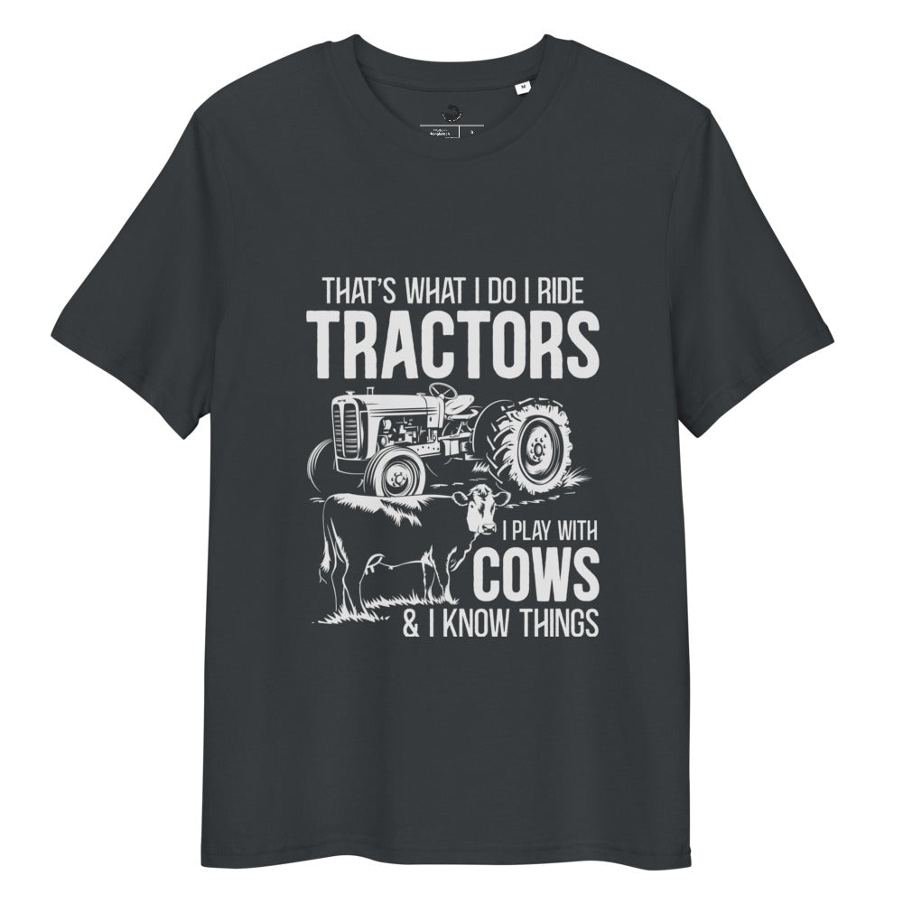 I Ride Tractors & Know Things