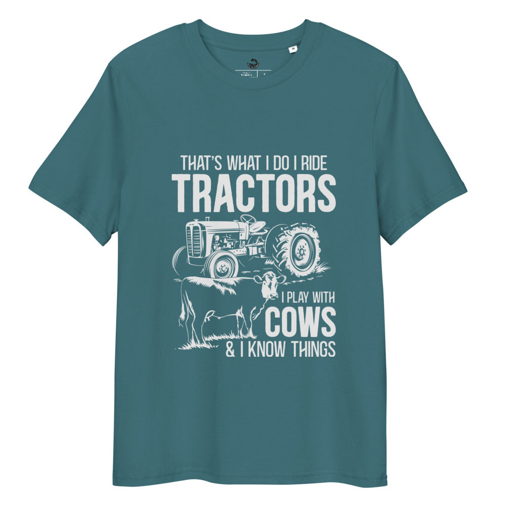 I Ride Tractors & Know Things