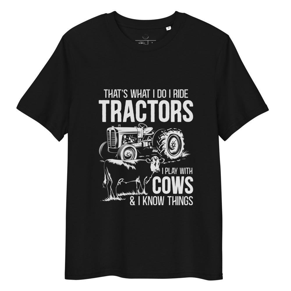I Ride Tractors & Know Things