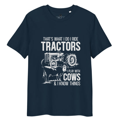 I Ride Tractors & Know Things
