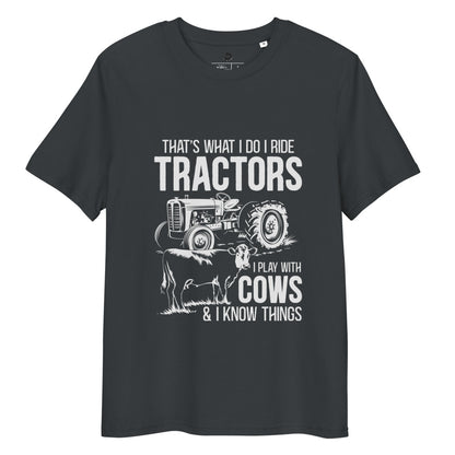 I Ride Tractors & Know Things